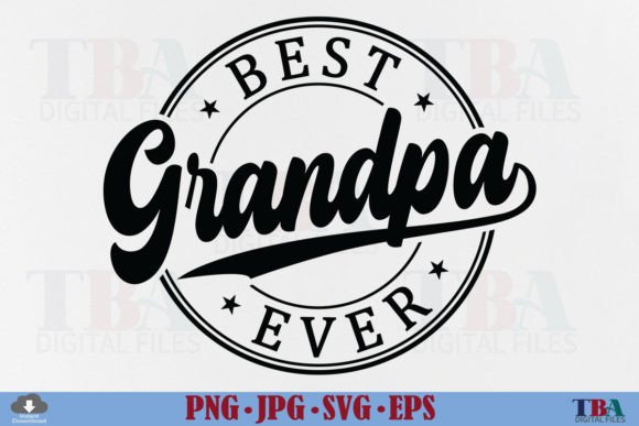Celebrate Grandpa: Crafting with the Best Grandpa Ever SVG Design